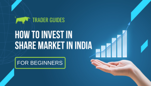 Read more about the article A Beginners Guide on How To Invest In Share Market In India