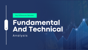 Read more about the article 11 Key Differences Between Fundamental And Technical Analysis