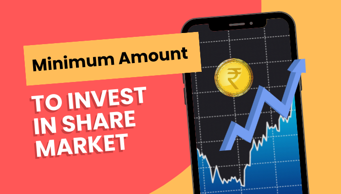 You are currently viewing What is The Minimum Amount To Invest in share market in India To Make Money?